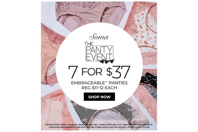 7 for $37 Embraceable Panty Event at Soma