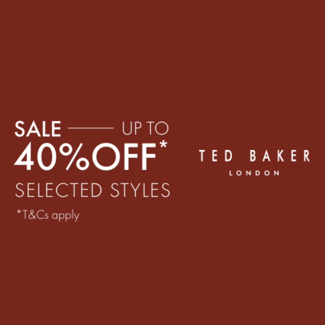 Save Up To 40 At Ted Baker The Bellevue Collection