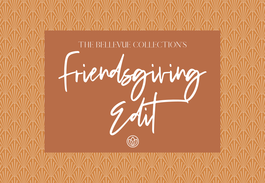 The Bellevue Collection's Friendsgiving
