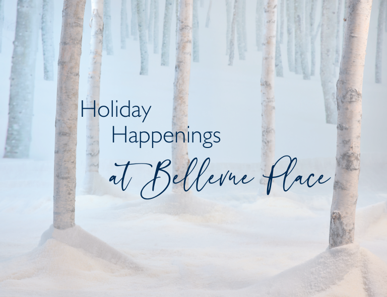 Holiday Happenings at Bellevue Place