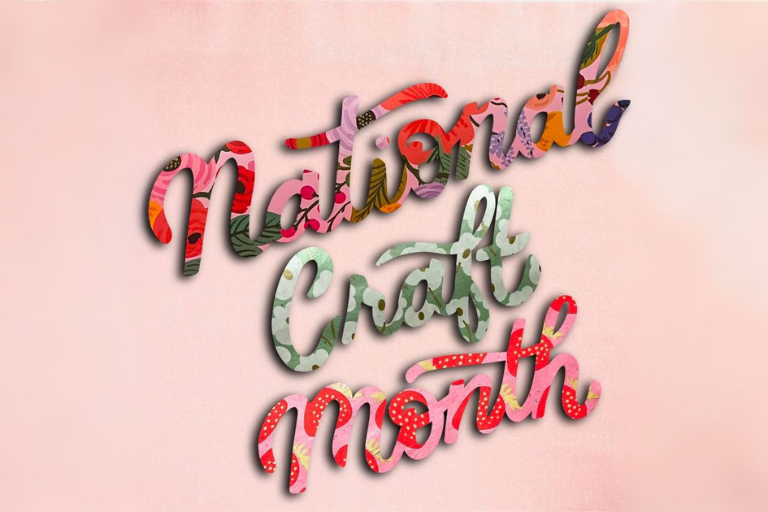 The words "National Craft Month," stylized in curly font on a pink background