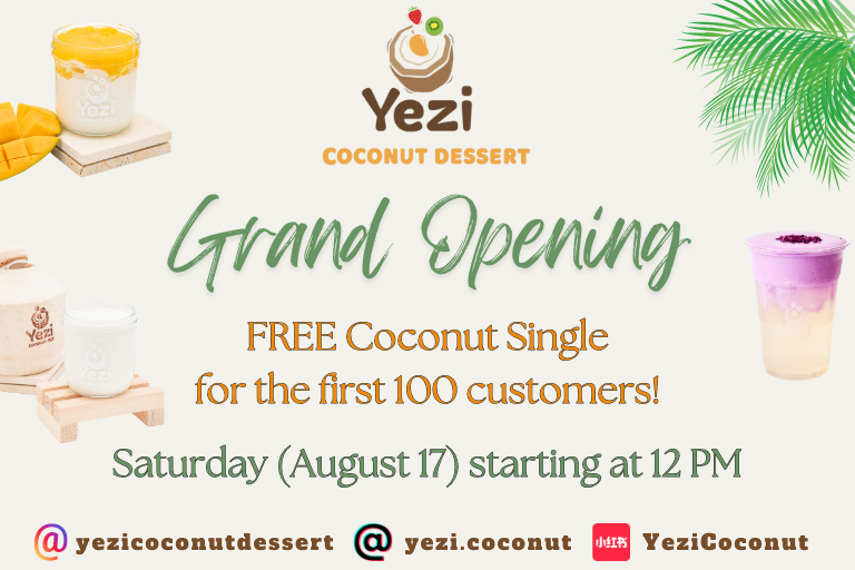 Yezi Coconut Dessert's Grand Opening