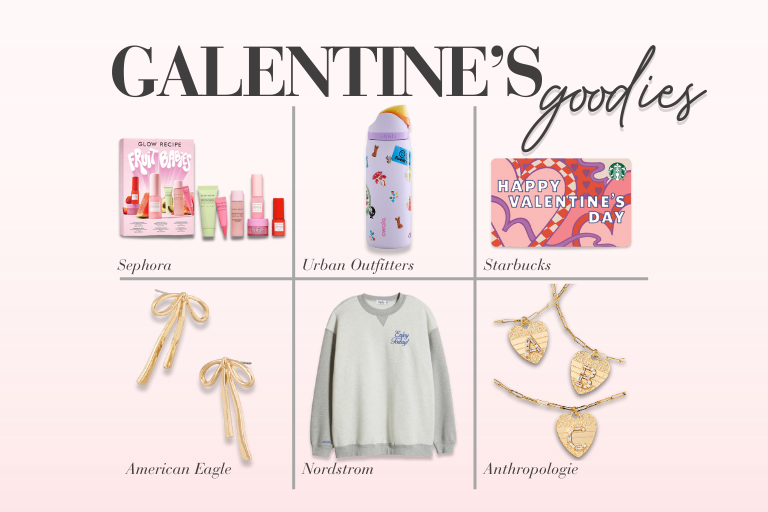 This Galentine’s Day, give gifts of beauty, fun and friendship – better yet, get two to match. • Glow Recipe Fruit Babies Bestseller Minis Kit – Sephora • Owala UO Exclusive FreeSip Water Bottle – Urban Outfitters • Valentine’s Day Gift Card – Starbucks • Drapey Bow Earrings – American Eagle Outfitters • Mayfair Enjoy Today Sweatshirt – Nordstrom • Monogram Heart Charm Necklace – Anthropologie