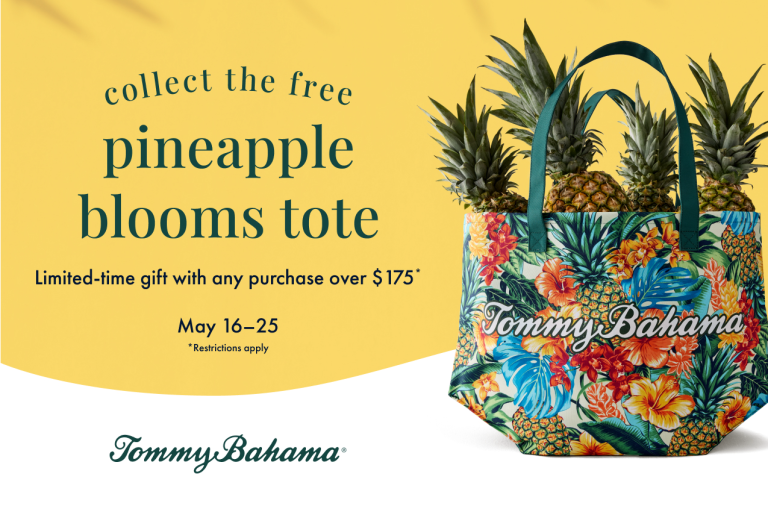Collect the free Pineapple Blooms Tote Limited-time gift with any purchase over $175* Ends May 25 *Restrictions apply