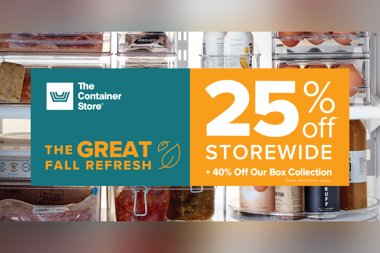 Shop The Container Store and save 25% on thousands of great storage & organization solutions that help refresh your space for fall!
