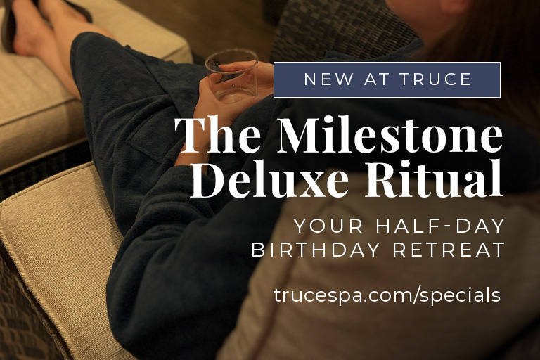 TRUCE Spa Milestone Deluxe Ritual
