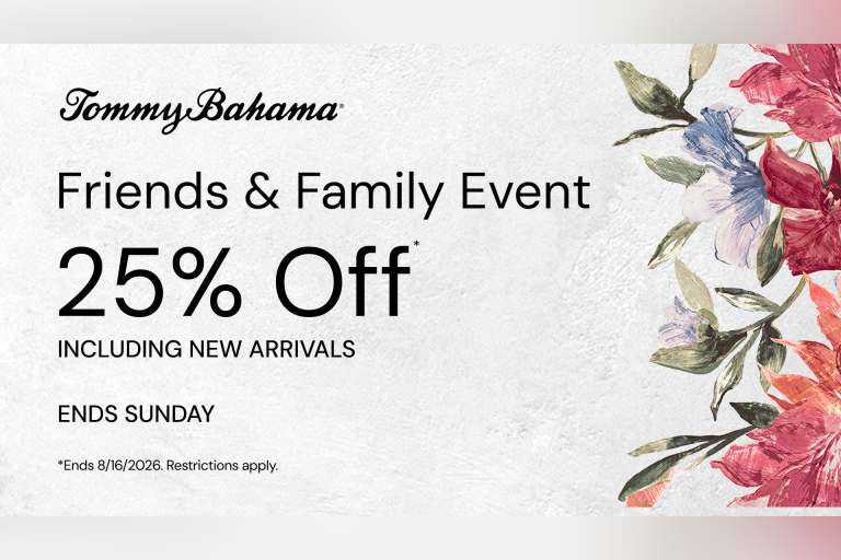Tommy Bahama Friends & Family Event